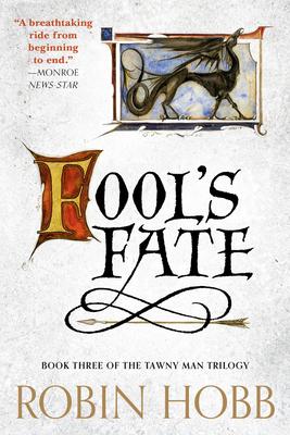 Fool’s Fate: Book Three of the Tawny Man Trilogy