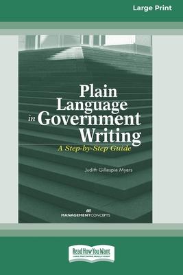 Plain Language in Government Writing: A Step-by-Step Guide [Standard Large Print]