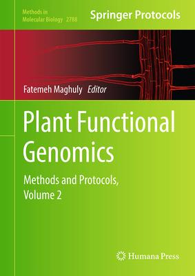 Plant Functional Genomics: Methods and Protocols, Volume 2