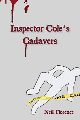 Inspector Cole’s Cadavers