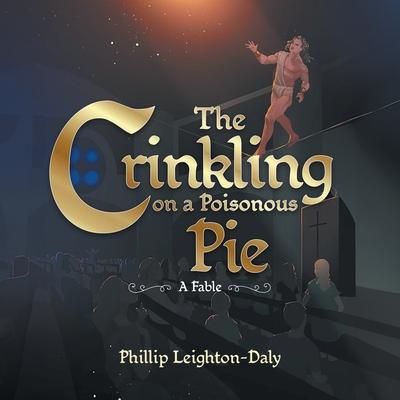 The Crinkling on Poisonous Pies