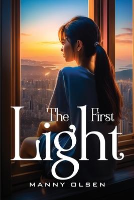 The First Light