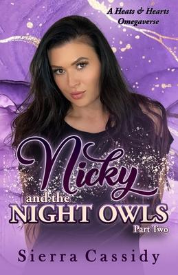 Nicky and the Night Owls: Part Two