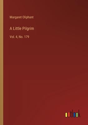 A Little Pilgrim: Vol. 4, No. 179