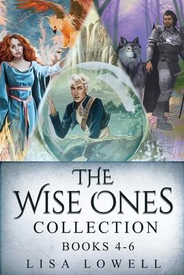 The Wise Ones Collection - Books 4-6