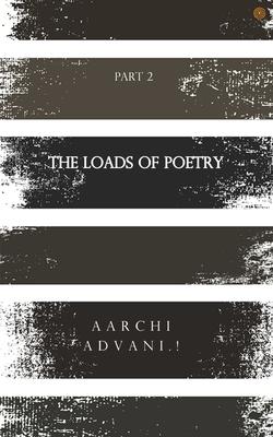 The Loads of poetry