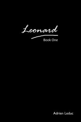 Leonard: Book One