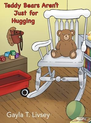 Teddy Bears Aren’t Just for Hugging