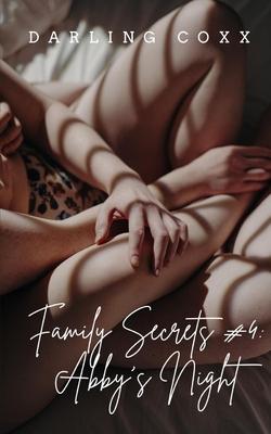 Family Secrets: Abby’s Night