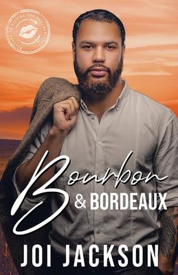 Bourbon & Bordeaux