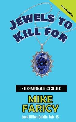 Jewels to Kill For: Jack Dillon Dublin Tale 15