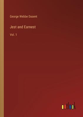Jest and Earnest: Vol. 1
