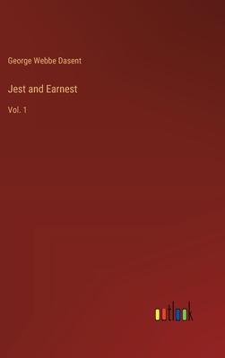 Jest and Earnest: Vol. 1