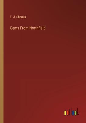 Gems From Northfield