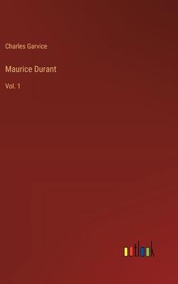 Maurice Durant: Vol. 1
