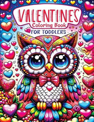 Valentines Coloring Book for Toddlers: Simple, Happy Little Kawaii Animals Featuring a Unicorn, Mermaid, Dinosaur, and a Sweet Heart for Kids