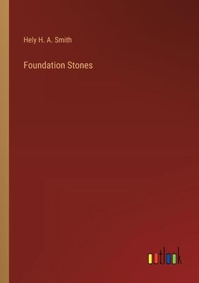 Foundation Stones