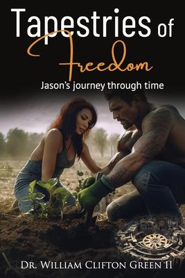Tapestries of Freedom: Jason’s Journey through Time