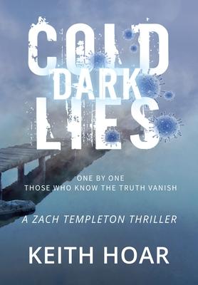 Cold Dark Lies: Zach Templeton Thriller Book 4