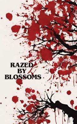 Razed by Blossoms: Grid City