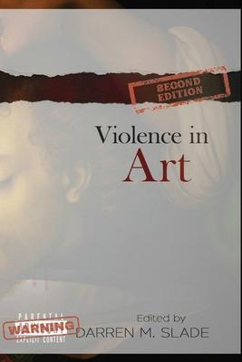 Violence in Art: Essays in Aesthetics and Philosophy