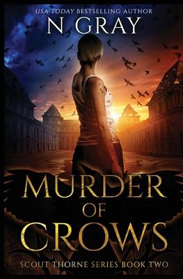 Murder of Crows: Scout Thorne Urban Fantasy Action Adventure