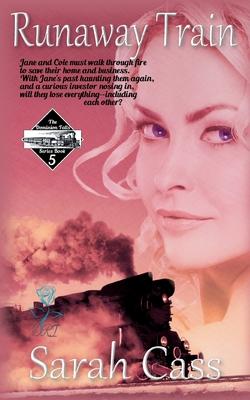 Runaway Train (The Dominion Falls Series Book 5)