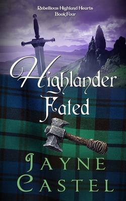 Highlander Fated: A Medieval Scottish Romance