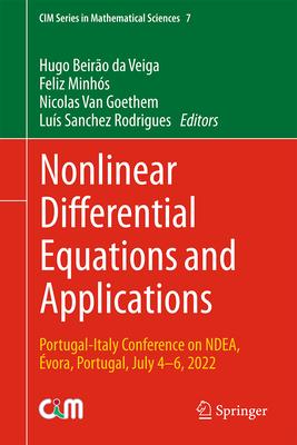 Nonlinear Differential Equations and Applications: Portugal-Italy Conference on Ndea, Évora, Portugal, July 4-6, 2022