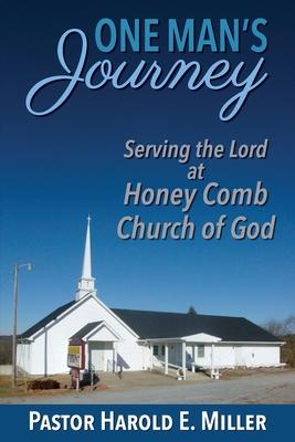 One Man’s Journey Serving the Lord at Honey Comb Church of God