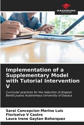 Implementation of a Supplementary Model with Tutorial Intervention V