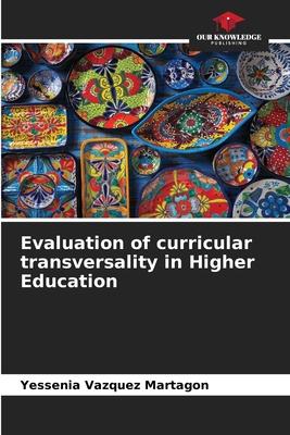 Evaluation of curricular transversality in Higher Education