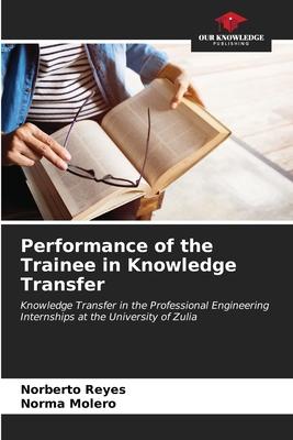 Performance of the Trainee in Knowledge Transfer