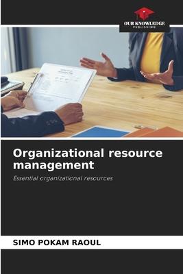 Organizational resource management