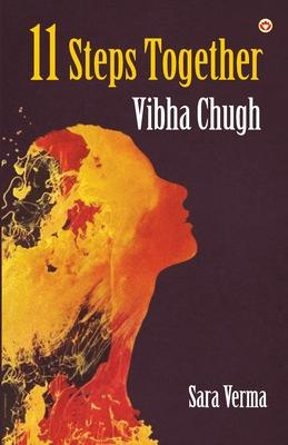11 Steps Together: Vibha Chugh