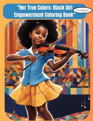 Her True Colors: ’Black Girl Empowering Black girls’