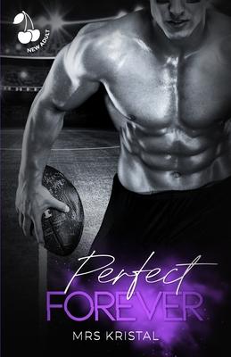 Perfect Forever: Football Romance. Sports.