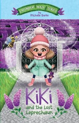 Kiki and The Lost Leprechaun: Join Kiki on her Lavender Maze adventure tale. This story an educational extended vocabulary boost for primary school