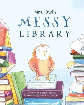Mrs. Owl’s Messy Library