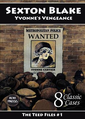 Sexton Blake: Yvonne’s Vengeance
