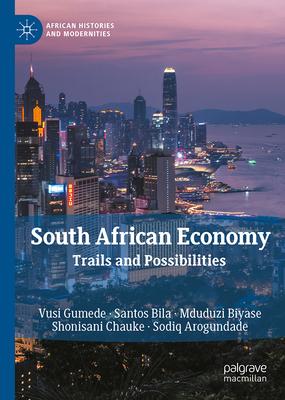 South African Economy: Trails and Possibilities