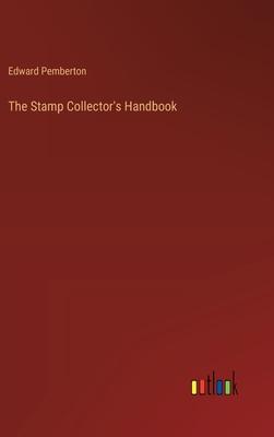The Stamp Collector’s Handbook