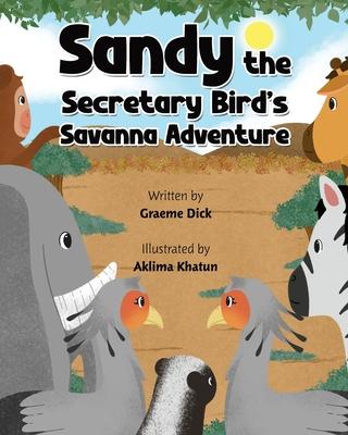 Sandy the Secretary Bird’s Savanna Adventure
