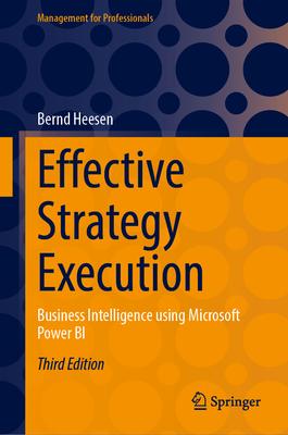 Effective Strategy Execution: Business Intelligence Using Microsoft Power Bi