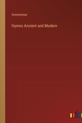 Hymns Ancient and Modern