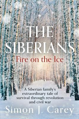 The Siberians: Fire on the Ice