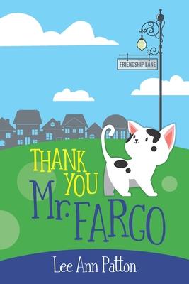 Thank You Mr. Fargo