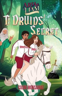 Aria & Liam - The Druids’ Secret