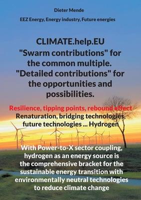 CLIMATE.help.EU: Swarm contributions for the common multiple. Detailed contributions for the opportunities and possibilities.