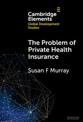 The Problem of Private Health Insurance: Insights from Middle-Income Countries